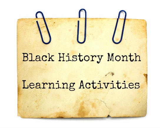 Black History Month Learning Activities Modern Homeschool Family