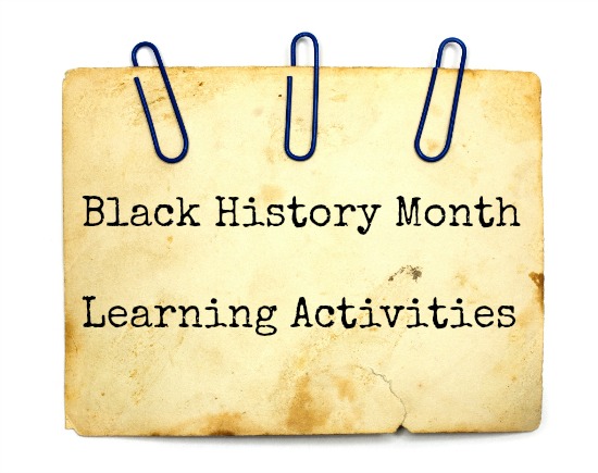 Black History Month Learning Activities