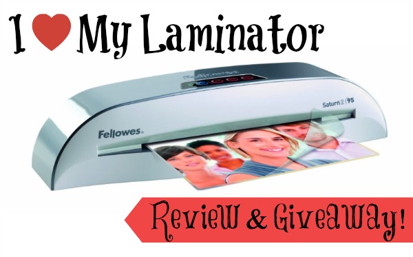 Fellowes Laminator Review & Giveaway