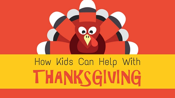 How Kids Can Help With Thanksgiving