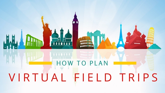 How to Take a Virtual Field Trip
