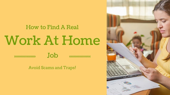 How to Find a Real Work At Home Job