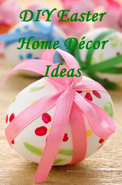 DIY Easter Home Décor Ideas