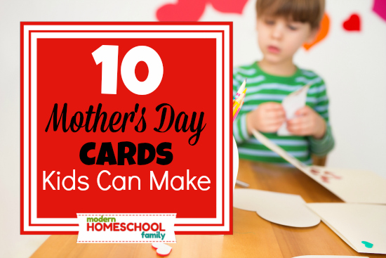 Mother’s Day Cards Kids Can Make