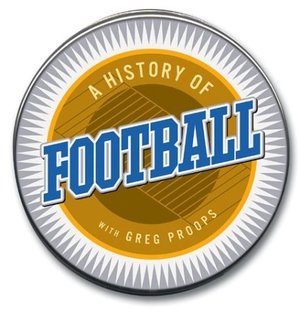 a history of football