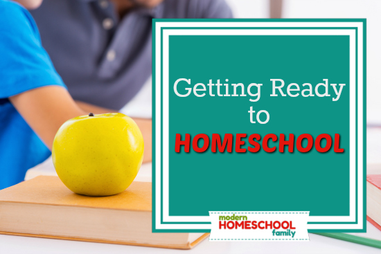 Getting Ready to Homeschool - Featured