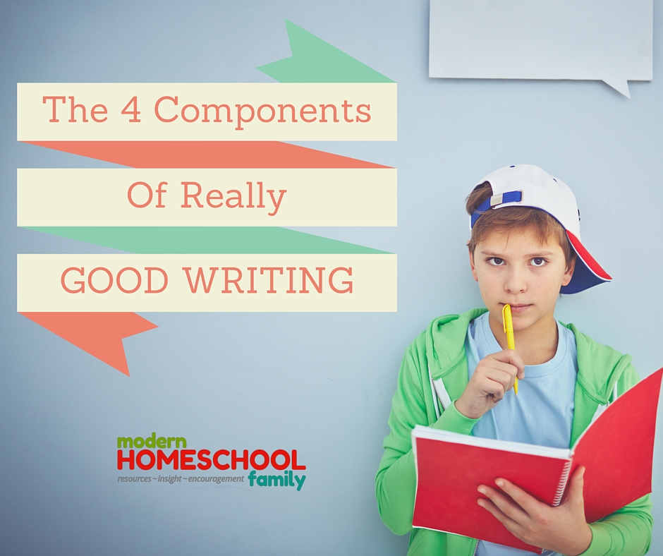 The Four Components of Really Good Writing