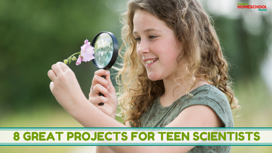 8 Great Projects for Teen Scientists