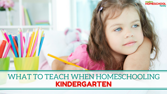 What to Teach When Homeschooling Kindergarten