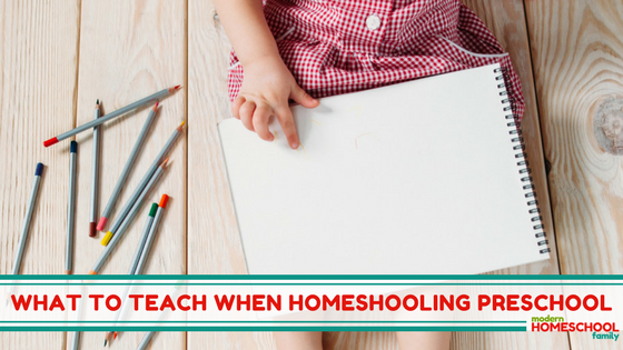 What to Teach When Homeschooling Preschool