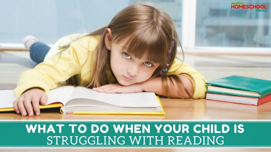 What to Do When Your Child is Struggling with Reading