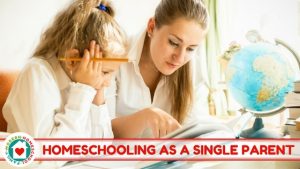 How to Homeschool When You Are a Single Parent Featured