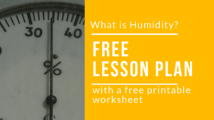 Free Humidity Lesson Plan